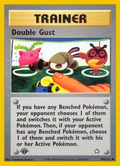 Double Gust, Neo Genesis 100
